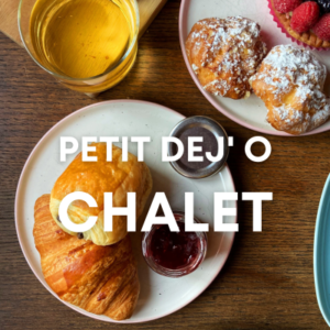 MENU PETIT DEJ'O CHALET